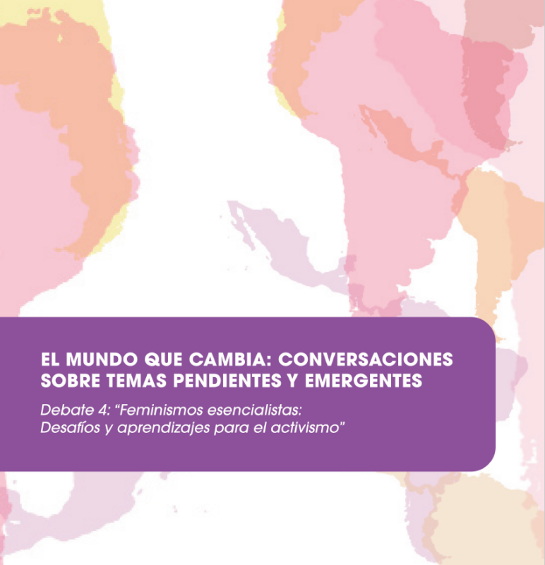 Feminismos esencialistas – Desafíos y aprendizajes para el activismo