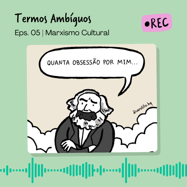 Série Termos Ambíguos – #5 Marxismo Cultural