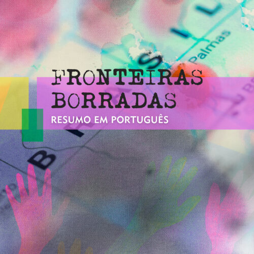 Fronteiras borradas: resumo em português