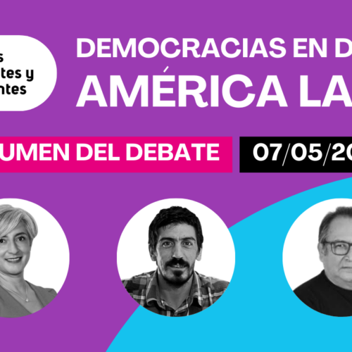 Notes on the webinar “Democracies in Dispute: Latin America”