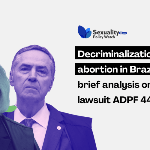 Decriminalization of abortion in Brazil: brief analysis on lawsuit ADPF 442