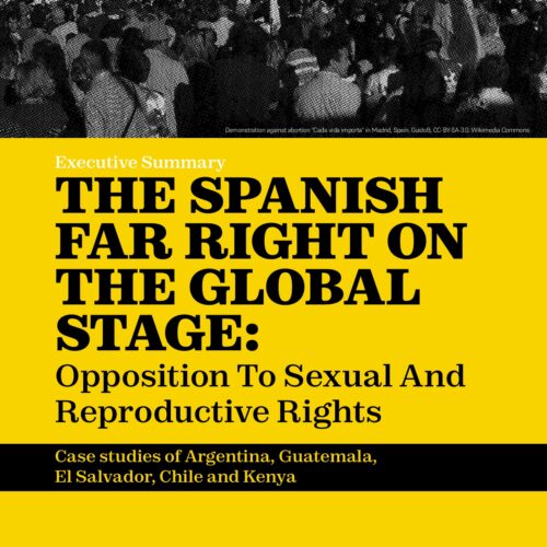 The Spanish Far Right On The Global Stage: Opposition To Sexual And Reproductive Rights